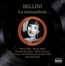 Maria Callas: La sonnambula: Act I Scene 2: D'un pensiero e d'un accento (Amina, Elvino, Chorus, Alessio, Teresa)
