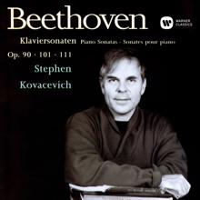 Stephen Kovacevich: Beethoven: Piano Sonata No. 28 in A Major, Op. 101: I. Etwas lebhaft und mit der innigsten Empfindung. Allegretto ma non troppo