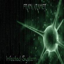 Frank Krämer: Infected System