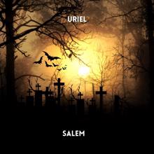 Uriel: Salem