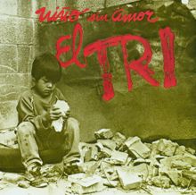 El Tri: El niño sin amor (Editado 7 Tracks)