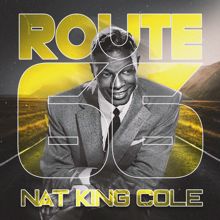 Nat King Cole: Everyone Is Saying Hello Again