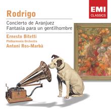 Ernesto Bitetti/Philharmonia Orchestra/Antoni Ros Marbá: Rodrigo: Concierto de Aranjuez; Fantasia para un gentilhombre etc.