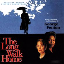 George Fenton: The Long Walk Home (Original Motion Picture Soundtrack)