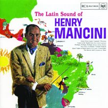 Henry Mancini: The Latin Sound Of Henry Mancini
