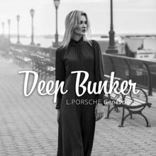 L.porsche: Deep Bunker