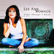 Lee Ann Womack, Vince Gill: Some Things I Know