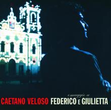 Caetano Veloso: Let's Face The Music And Dance (Ao Vivo)