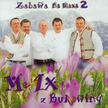 Max z Bukowiny: Zabawa na maxa 2