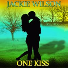 Jackie Wilson: One Kiss