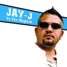 Jay-J: To The Rhythm