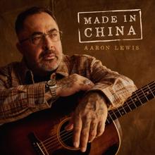 Aaron Lewis: Made In China