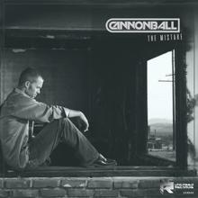 Cannonball: The Mistake