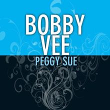 Bobby Vee: Peggy Sue