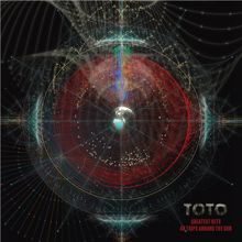 TOTO: Greatest Hits: 40 Trips Around The Sun