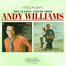 ANDY WILLIAMS: Honey/Happy Heart