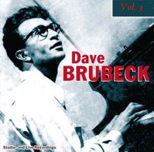 DAVE BRUBECK: Dave Brubeck Vol. 3