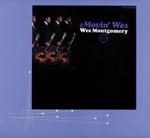 Wes Montgomery: Movin' Wes (Pt. 1) (Movin' Wes)