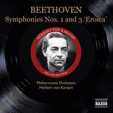 Herbert von Karajan: Beethoven, L. Van: Symphonies Nos. 1 and 3 (Karajan) (1952-1953)