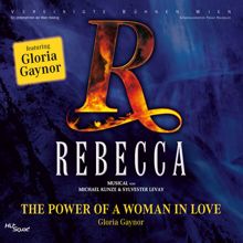 Gloria Gaynor: Rebecca - The Power Of A Woman In Love