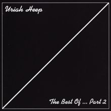 Uriah Heep: The Best Of... Part 2 (Remaster)
