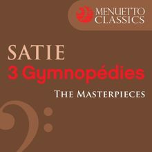 Frank Glazer: The Masterpieces - Satie: 3 Gymnopédies