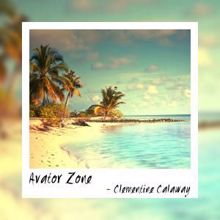 Clementine Calaway: Avator Zone