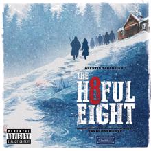 Ennio Morricone: L'Ultima Diligenza di Red Rock (From "The Hateful Eight" Soundtrack / Versione Integrale)