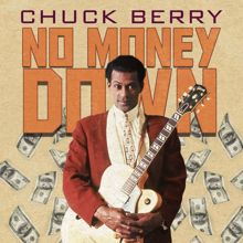 Chuck Berry: No Money Down