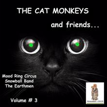 Various Artists: Cat Monkeys & Friends, Volume # 3