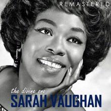 Sarah Vaughan: The More I See You (Remastered)