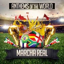 Anthems of the World: Marcha Real