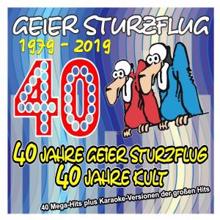 Geier Sturzflug: Hit-Revue: Die pure Lust am Leben / Bruttosozialprodukt / Hasse ma 'ne Mark / Besuchen Sie Europa (Single Edit)