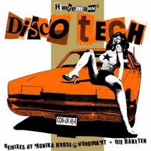 Huntemann: Discotech Remixe
