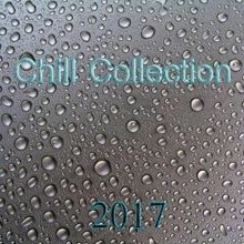 Various Artists: Chill Collection 2017