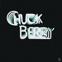 Chuck Berry: I Just Want To Make Love To You