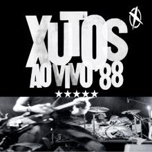 Xutos & Pontapés: 1º De Agosto (Ao Vivo 1988)