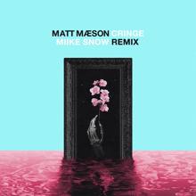 Matt Maeson: Cringe (Miike Snow Remix)