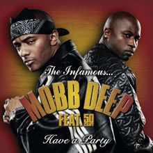 Mobb Deep: Have A Party