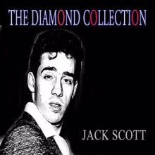 Jack Scott: The Diamond Collection