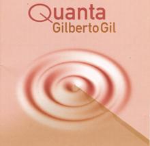 Gilberto Gil: Quanta (Deluxe Edition)