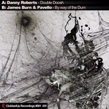 James Burn, Pavello: By Way Of The Dum (Original Mix)