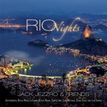 Jack Jezzro: Rio Nights