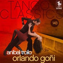 O.T. Aníbal Troilo: Orlando Goñi