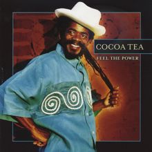 Cocoa Tea: Feel The Power