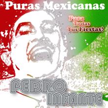 Pedro Infante: Puras Mexicanas (Standard)