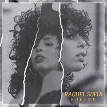 Raquel Sofía: Vuelve