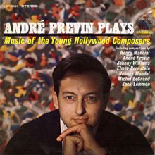 André Previn: Andre Previn Plays Music of the Young Hollywood Composers
