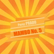 Pérez Prado: Mambo No. 8