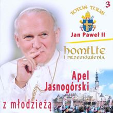 Jan Pawel II: Apel Jasnogórski z mlodzieza